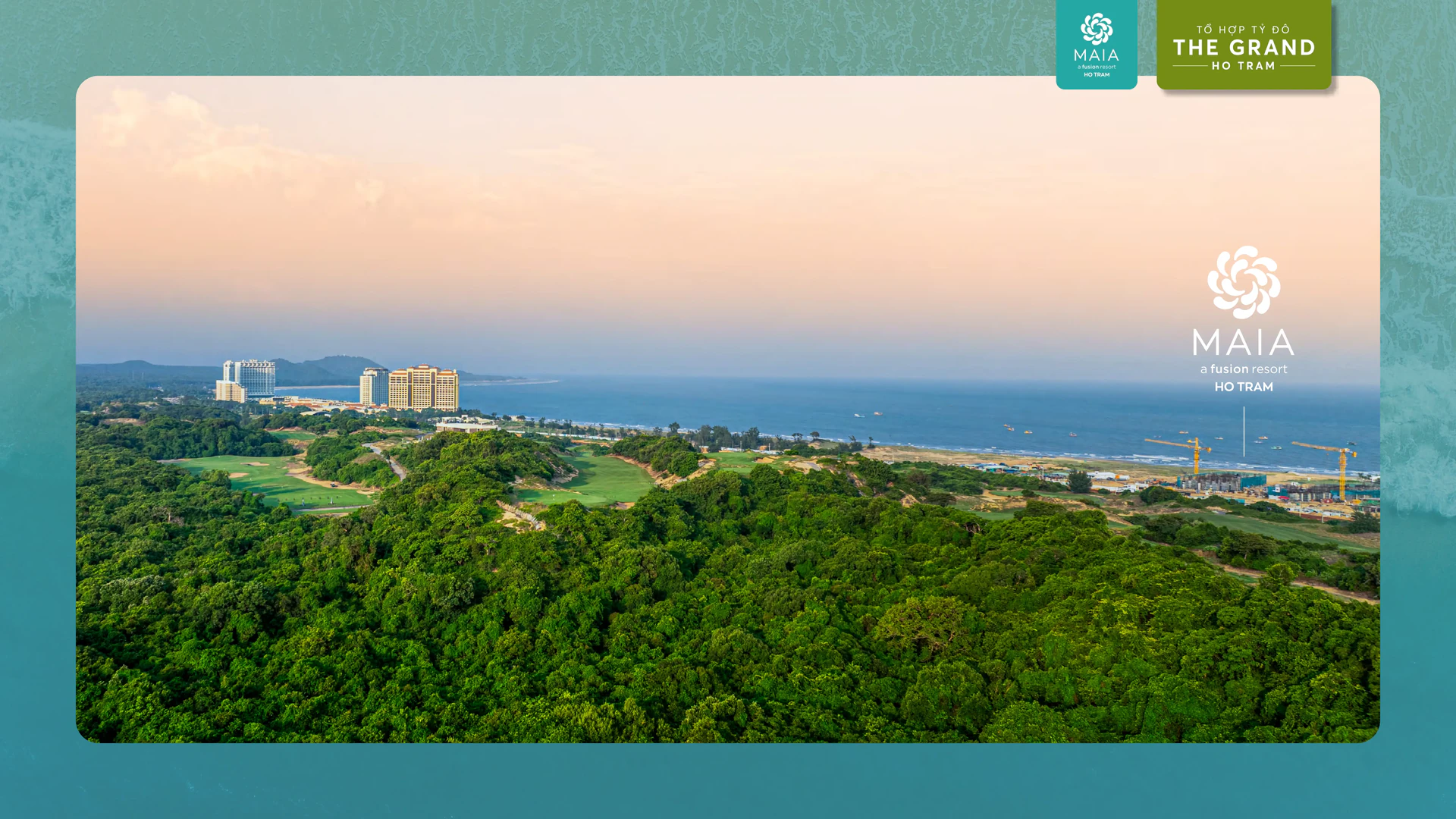 Maia Resort Hồ Tràm nhìn từ trên cao giữa rừng nguyên sinh, sân golf và biển Hồ Tràm